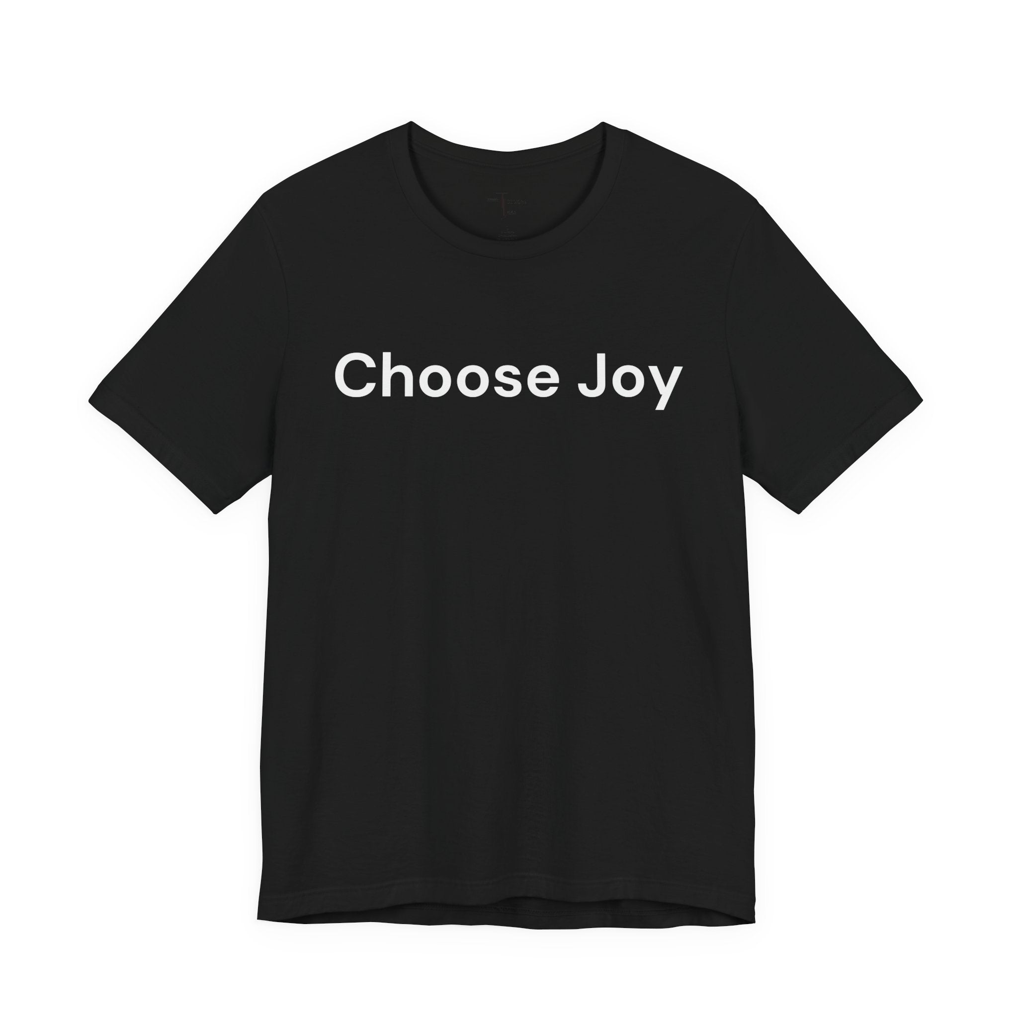 Choose Joy T-Shirt