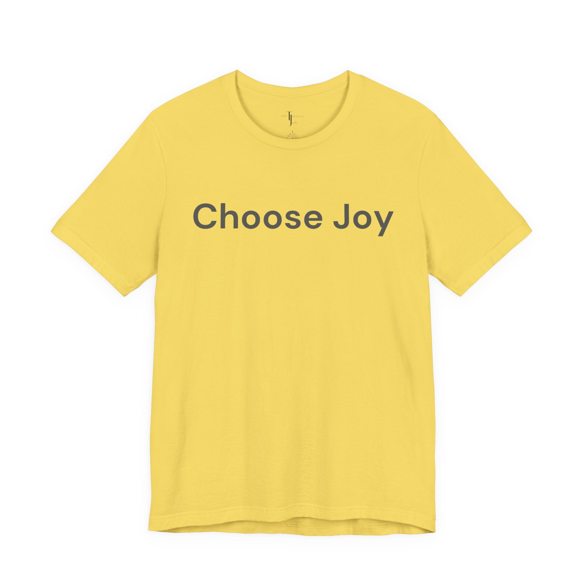 Choose Joy T-Shirt