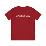 Load image into Gallery viewer, Choose Joy T-Shirt
