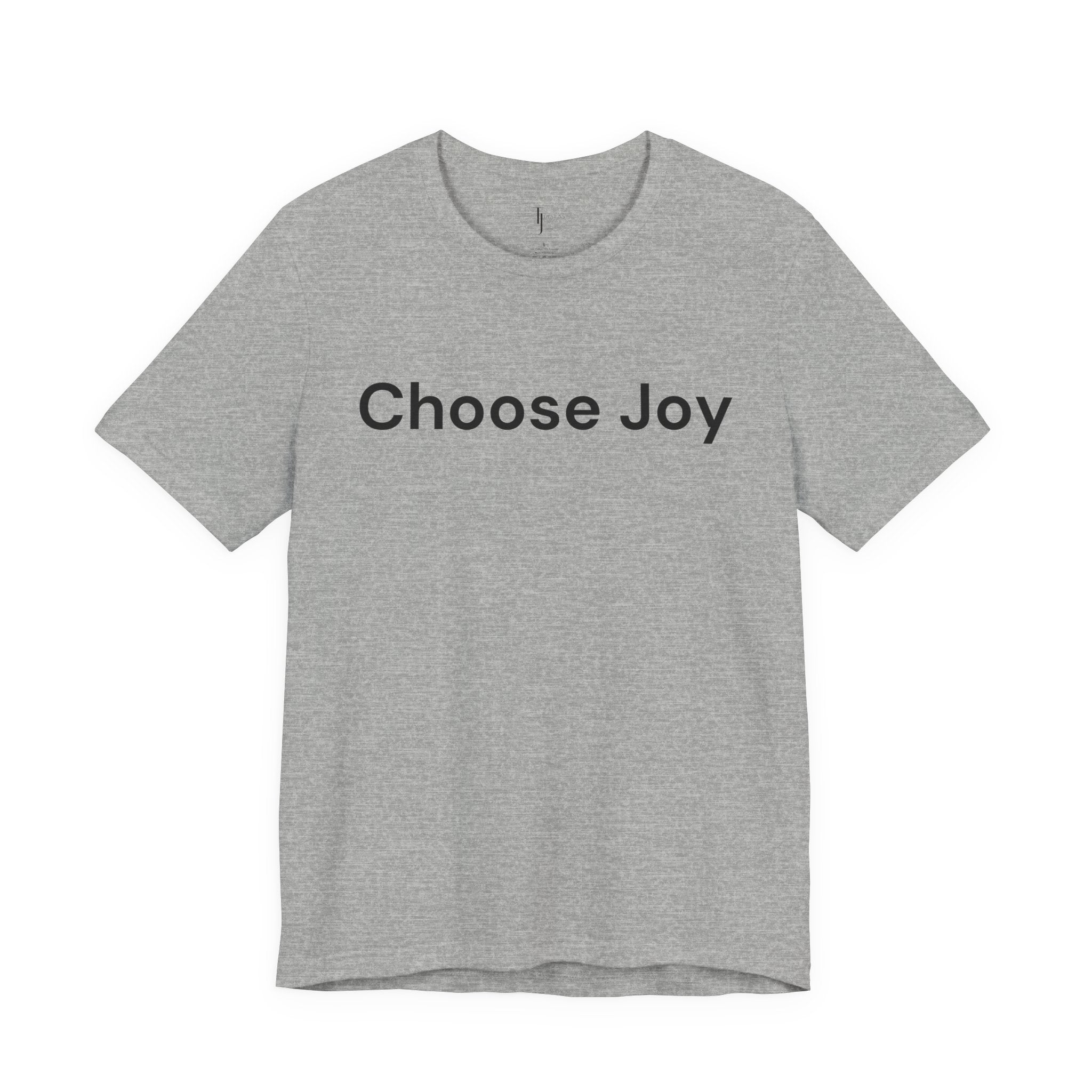 Choose Joy T-Shirt